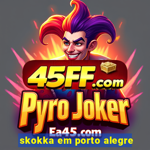 skokka em porto alegre